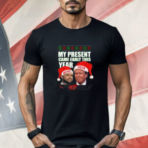 Trump Vance My Present Came Early This Year 2024 Christmas Shirt