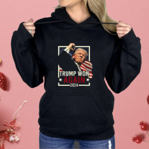 Trump Won Again 2024 Shirt