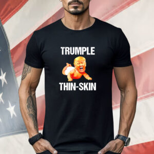 Trumple thin skin ant president Shirt