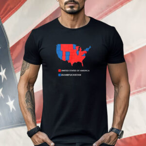 United States Of America Dumbfuckistan Shirt