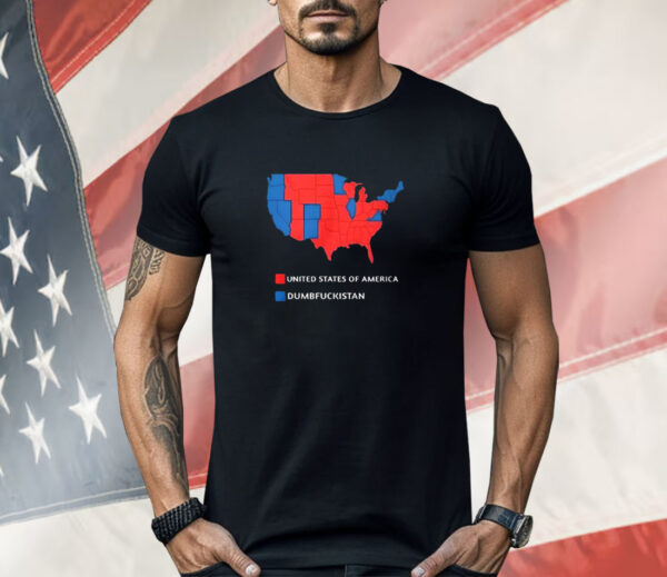 United States Of America Dumbfuckistan Shirt