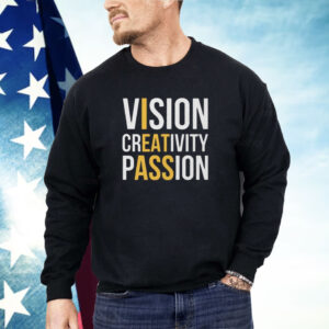 Vision Greativity Passion Shirt