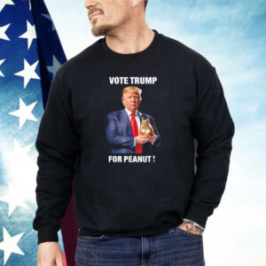 Vote Trump for peanut Shirt