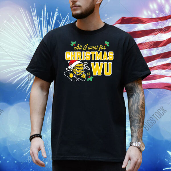 All I Want For Christmas Is WU Shirt