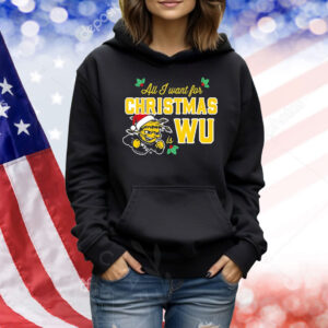 All I Want For Christmas Is WU Shirt