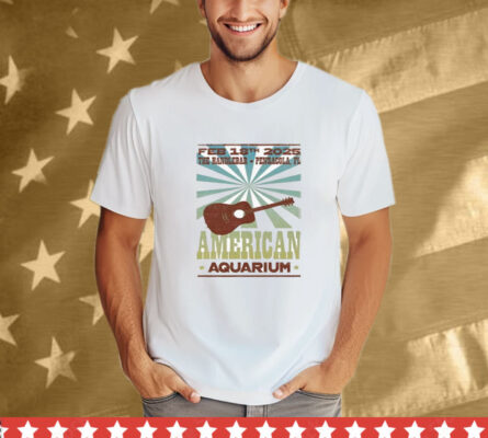 American Aquarium Pensacola FL Febuary 18 2025 Tour Guitar T-Shirt