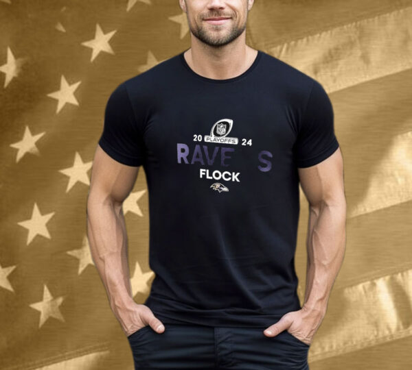 Baltimore Ravens Flock 2024 NFL Playoffs T-Shirt