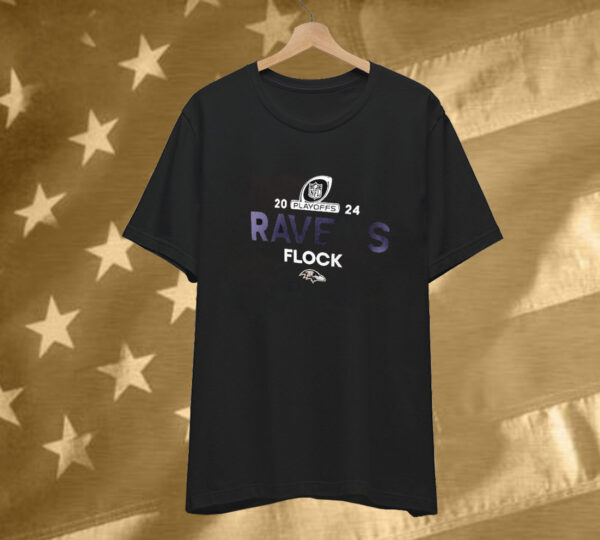 Baltimore Ravens Flock 2024 NFL Playoffs T-Shirt