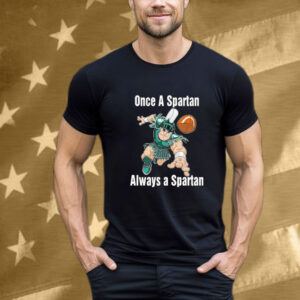 Michigan State Spartans Basketball One A Spartan Always A Spartan Mascot T-Shirt