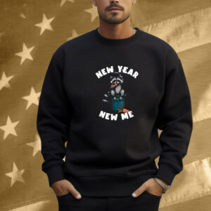 New Year New Me. Raccoon Shirt