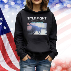 Title Fight Kingston PA USA Cat Shirt