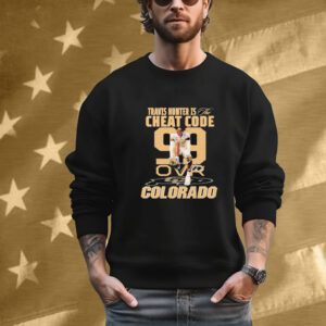 Travis Hunter Is The Cheat Code Colorado Buffaloes Signature T-Shirt