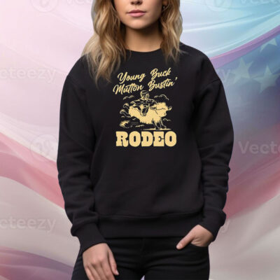 Young buck mutton bustin Rodeo Tee Shirt