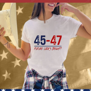 Future Looks Bright 45-47 Inaugural T-Shirt