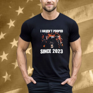 I Haven’t Pooped Since 2023 Death Grim Reaper T-Shirt