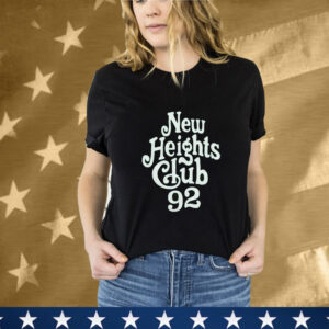 New Heights Club 92 T-Shirt