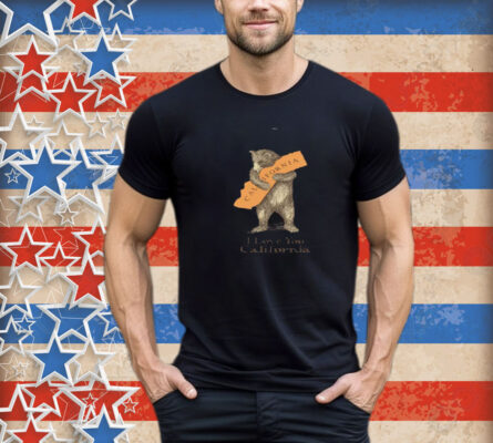 Pray For California Pray For La I Love You California T-Shirt
