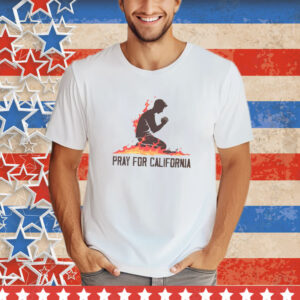 Pray for California, Hollywood Hills California wildfire Tee Shirt