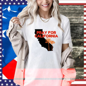 Pray for California Pray For Los Angeles California T-Shirt