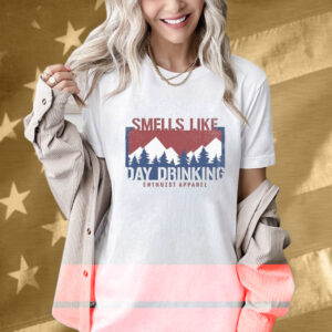 Smells Like Day Drink T-Shirt