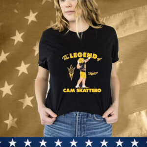 The Legend Of Cam Skattebo Arizona State Sun Devils T-Shirt