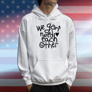 We ‘gon need each other tour T-Shirt