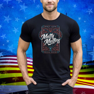 Matty Mullins Only Love Will Save Diamond Love Heart Tee Shirt