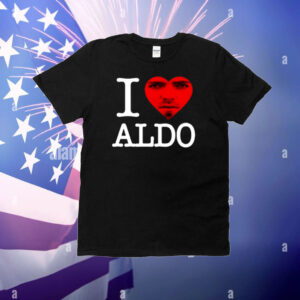 Aldoswag I Love Aldo T-Shirt