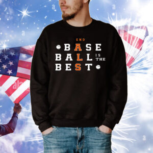 Baseball Is The Best End ALS T-Shirt