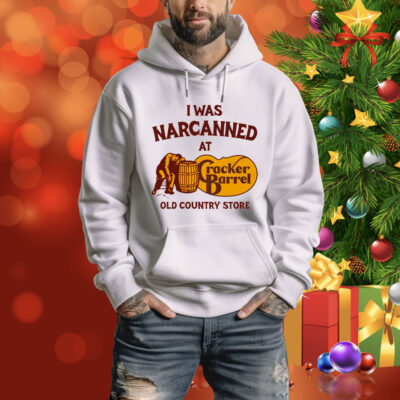 I Was Narcanned At The Old Country Store Tee Shirt