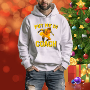 Put Me In Coach Hugh Jackman Tee Shirt