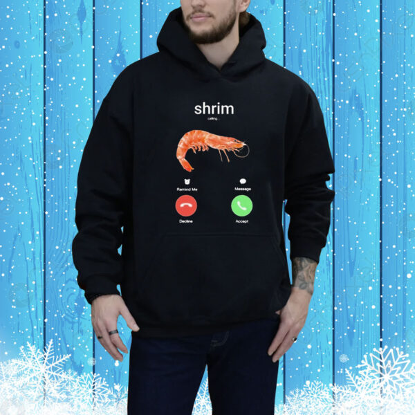 Shrim Phone Call Decline Accept Tee Shirt