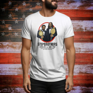 Step Brothers Starlito And Don Trip Tag Team Champions Of The World Grind Hard Tee Shirt