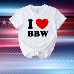 The Adam Friedland Show I Love BBW T-Shirt