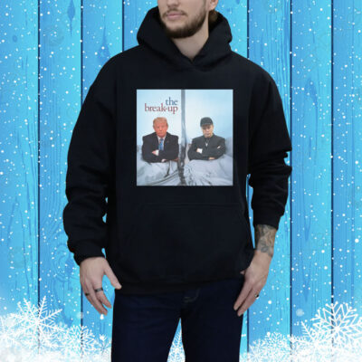 The Break Up Tee Shirt