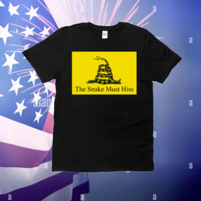 The Snake Must Hiss T-Shirt