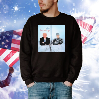 Trump And Elon Musk The Break Up T-Shirt