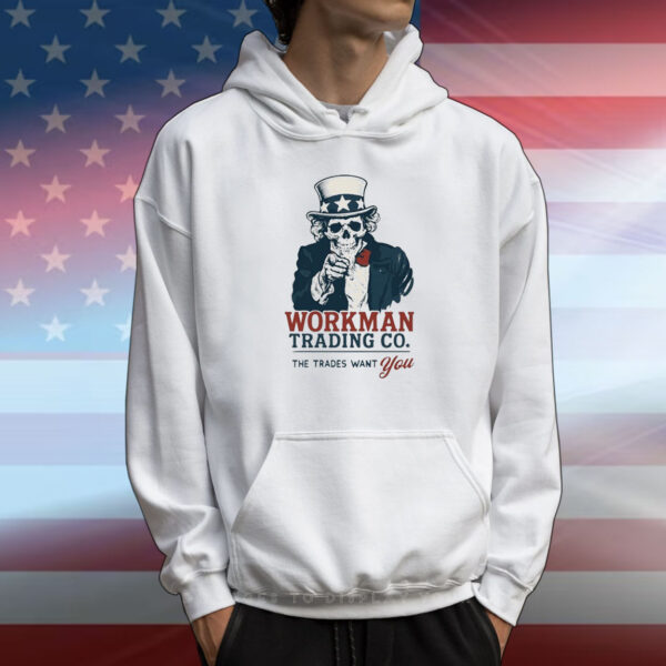 Uncle Sam Workman Trading Co The Trades Want You Skeleton T-Shirt