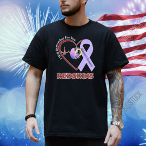 Washington Commanders I Will Remember For You Alzheimer’s Awareness Heartbeat Brain Shirt