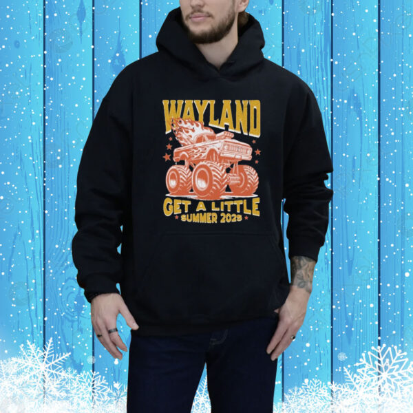 Wayland Get A Little Summer 2025 Tour Monster Truck Tee Shirt