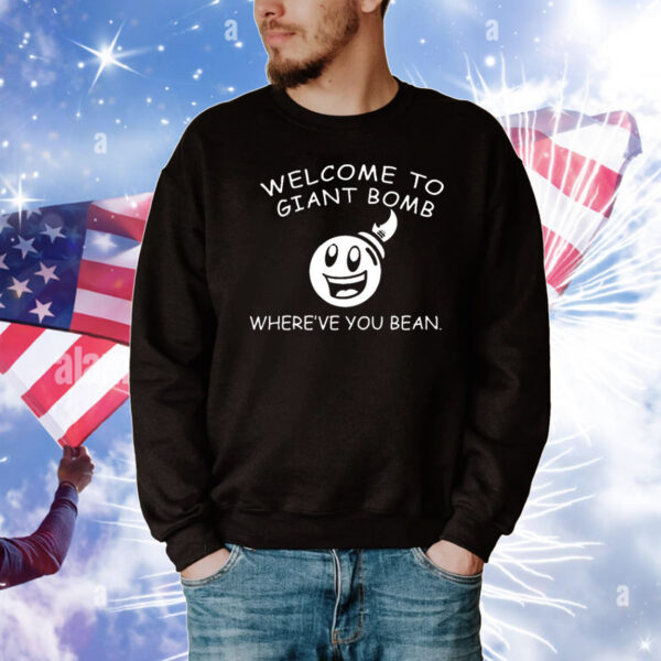 Welcome To Giant Bomb Where’ve You Bean T-Shirt
