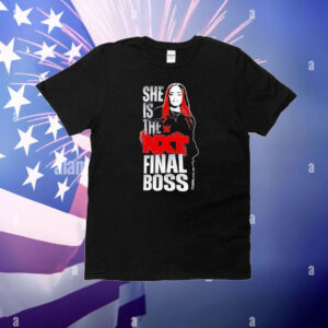 Ava She Is The NXT Final Boss WWE T-Shirt