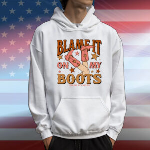 Blame It On My Boots T-Shirt