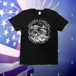 Defend Florida Against Fascist T-Shirt
