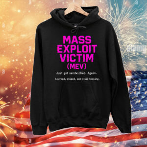 Mass exploit victim T-Shirt