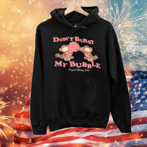 Monkey don’t burst my bubble original bobby jack T-Shirt