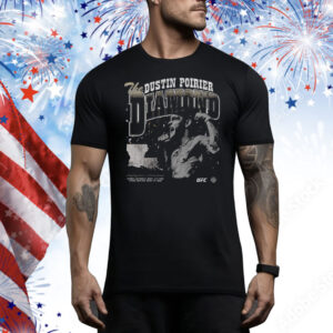 Official UFC Dustin Poirier The Diamond Dancing Lafayette, Louisiana Graphic Tee Shirt