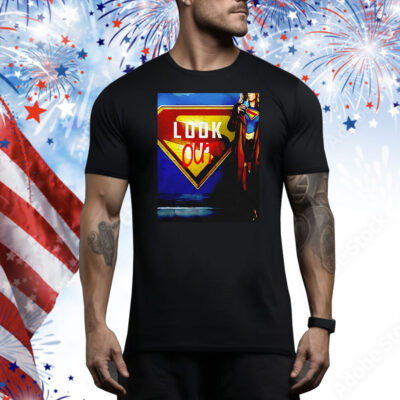 Supergirl look out june 2026 Tee Shirt