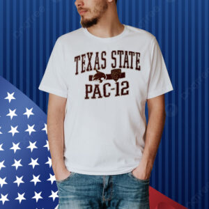 Texas State Pac-12 Shirt