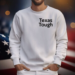 Texas Tough When You Go Through Deep Waters I Will Be With You Isaiah 43:2 T-Shirt